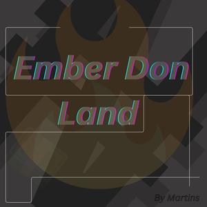 Ember Don Land