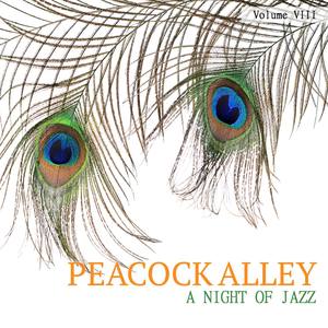 Peacock Alley: A Jazz Collection, Vol. 8