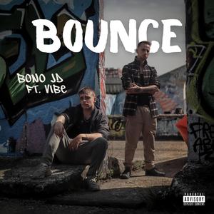 Bounce (feat. Mr Vibe|Explicit)