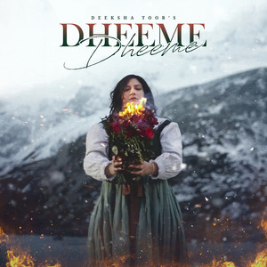 Dheeme Dheeme