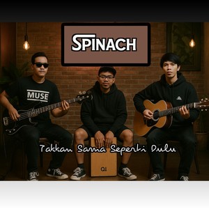 Takkan Sama Seperti Dulu