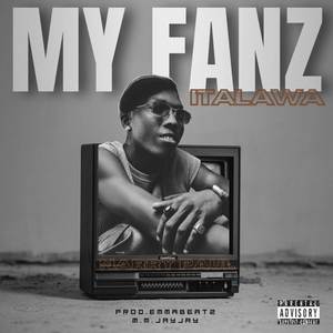 My Fanz / Italawa (Explicit)