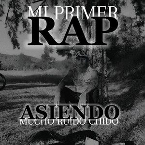 Mi primer Rap (Explicit)