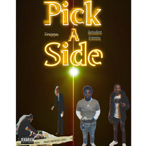 Pick a Side (Explicit)