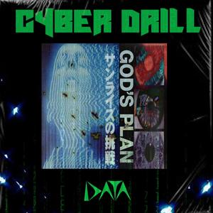 Cyber Drill (Data) [Explicit]