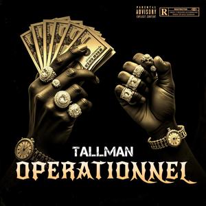 Operationnel (feat. Tallman) (Explicit)