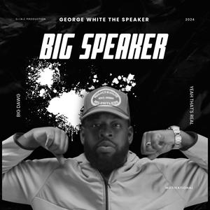 The Big Speaker