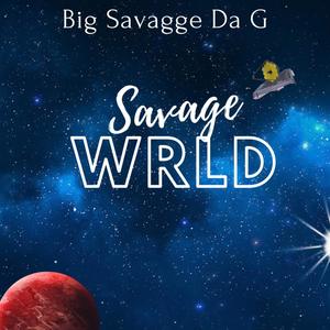Savage World (Explicit)