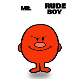 RUDE BOY (Explicit)