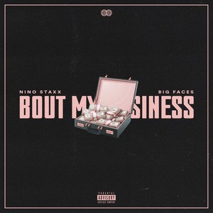 Bout My Business (Explicit)
