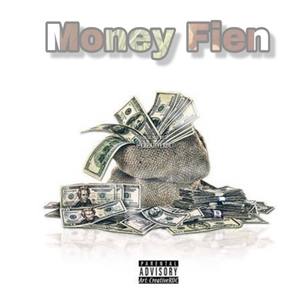 Money Fien (Explicit)