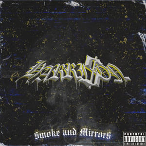 Smoke and Mirrors (Explicit)