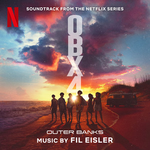 Outer Banks: Season 4 (Soundtrack from the Netflix Series)