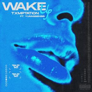 Wake Up (feat. Yunngsensei) [Explicit]