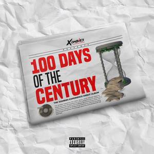 100 DAYS OF THE CENTURY (Explicit)