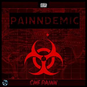 Painndemic (Intro) [Explicit]