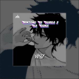 DJ BINTANG DI SURGA X YA ODNA REMIX