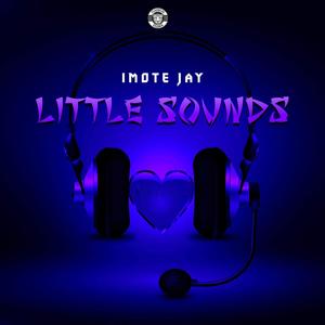 Little Sounds (Explicit)