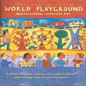 Putumayo Presents: World Playground