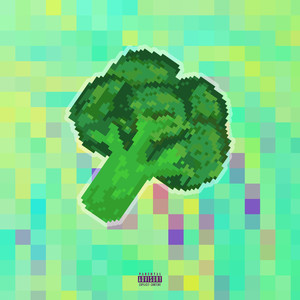 Broccoli RMX (Explicit)