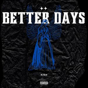 Better Days (Explicit)