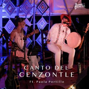 Canto del Cenzontle (feat. Paola Portillo)