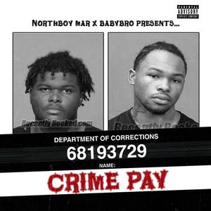 Crime Pay (feat. Baby Bro) (Explicit)