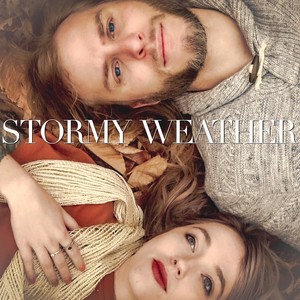 Stormy Weather (feat. Lindsey Cook)