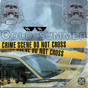 COLD SUMMER (Explicit)