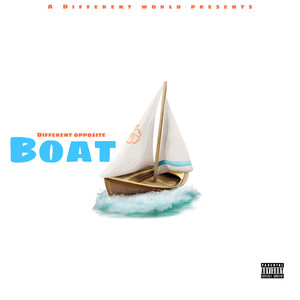 Boat (Explicit)