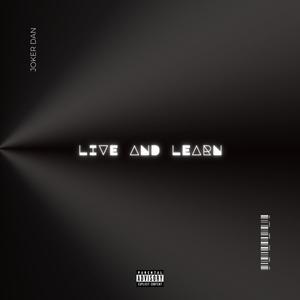 live and learn (Explicit)