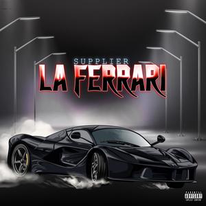 La Ferrari (Explicit)