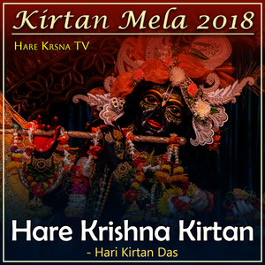 Kirtan Mela 2018 Hare Krishna Kirtan (Live)