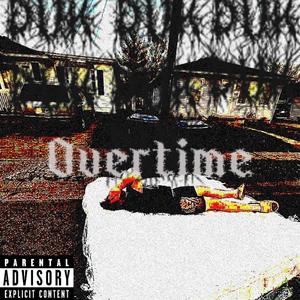 Overtime (Explicit)