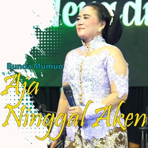 Aja Ninggal Aken (Cover)