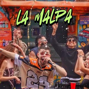 La Malpa (Explicit)