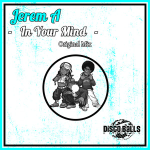 In Your Mind (Original Mix)