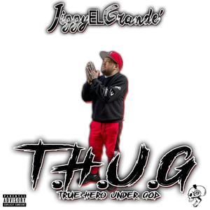 T.H.U.G (Explicit)