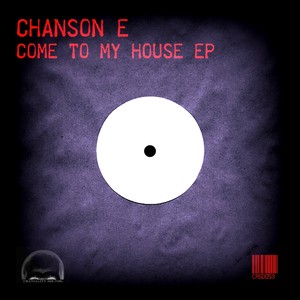 Come To My House EP