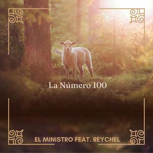 La Número 100 (feat. Reychel) [Explicit]