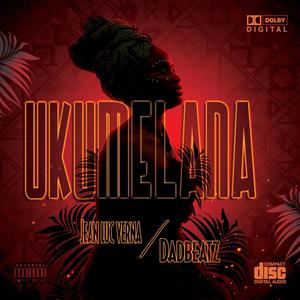 Ukumelana (feat. Dadbeatz)