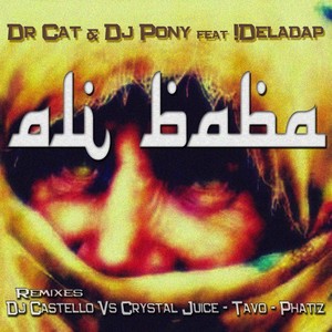 Ali Baba (Dj Castello And Cristal Juice Remix)