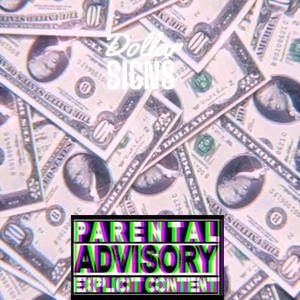 Dollar Signs (Explicit)