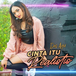 Cinta Itu Realistis