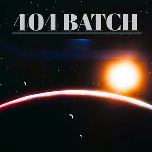 404Batch