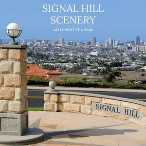 SIGNAL HILL SCENERY