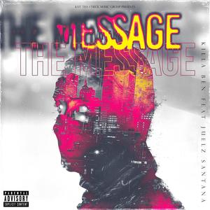 The Message (feat. Juelz Santana) [Explicit]