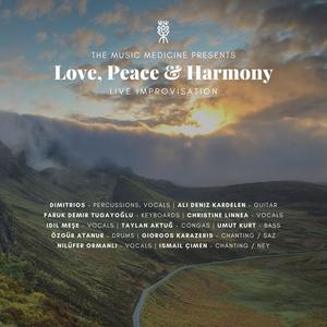 Love, Peace & Harmony (Live Improvisation)