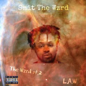 The Wzrd Pt.2 (Explicit)