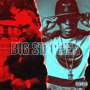 Big Stepper (Explicit)